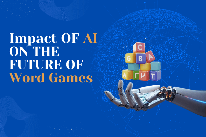 Impact of AI on the future of word games- By Cash For Titans